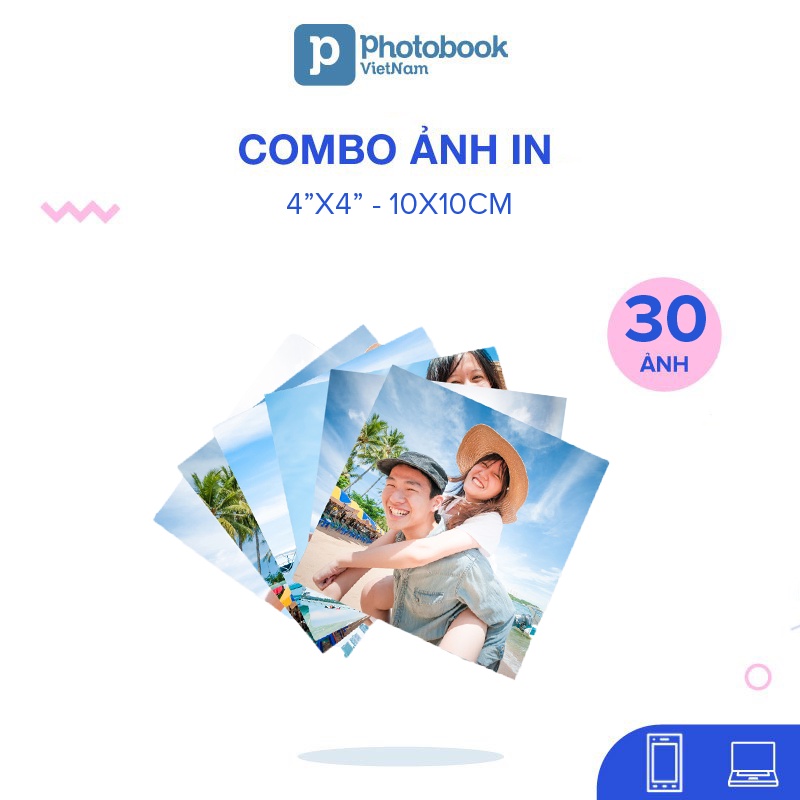 [Toàn Quốc] [E-voucher] Combo in 30 tấm ảnh 4" x 4" (10x10cm) - Thiết kế trên web & app Photobook