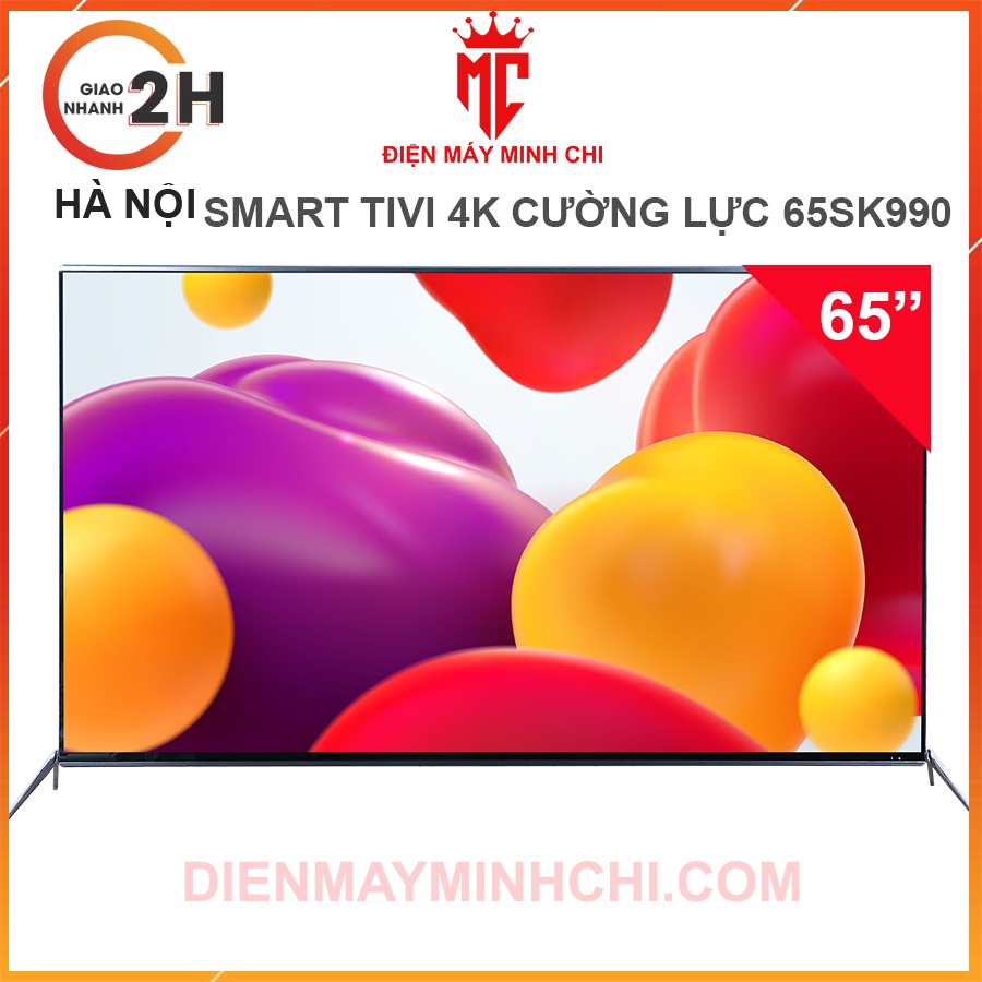 Smart Tivi 4K Asanzo Kính Cường Lực 65 inch Model 65SK990 Android 9.0 trải nghiệm mượt mà
