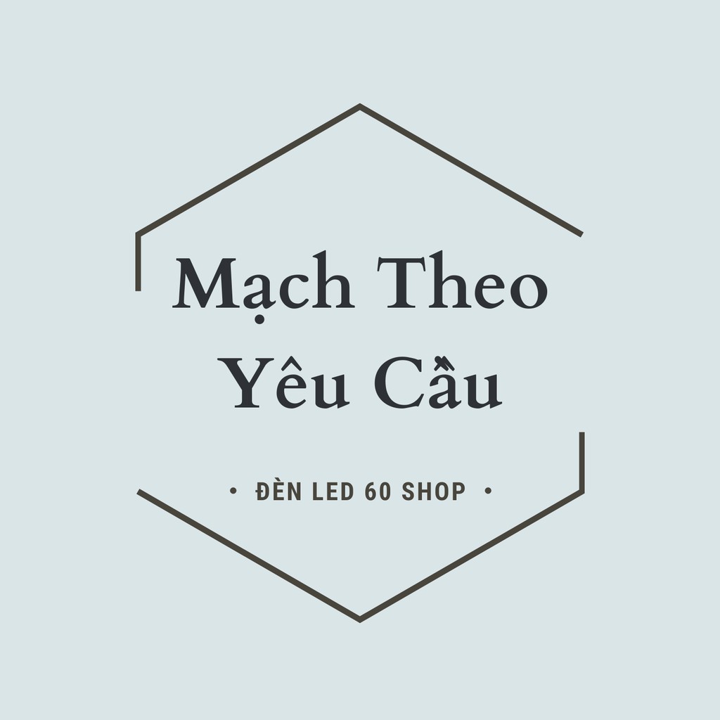 Mạch Theo Yêu Cầu