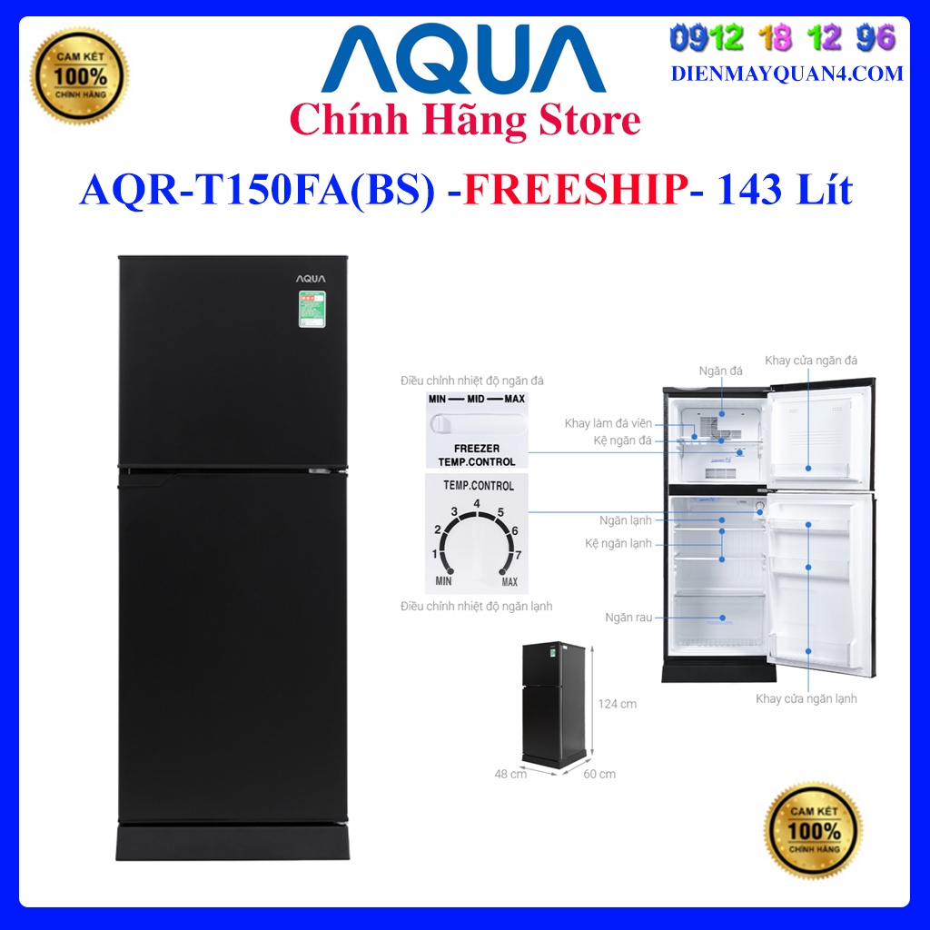 [Mã ELHAMS5 giảm 6% đơn 300K] [AQUA T150FA] Tủ Lạnh AQUA 143 Lít AQR-T150FA(BS), Bảo hành chính hãng 24 tháng.