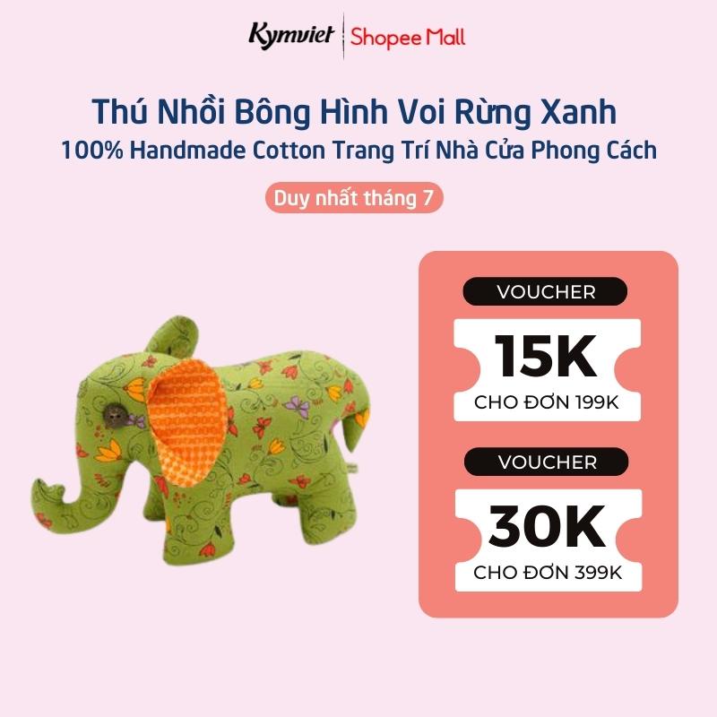 Đồ Chơi Nhồi Bông Hình Voi Rừng Xanh KYMVIET Craft Cotton Trang Trí Nhà Cửa Phong Cách [VRX-2102]