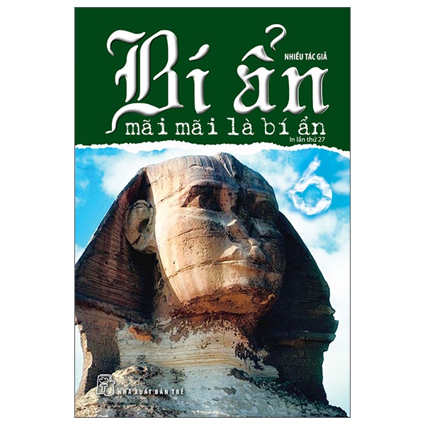 Sách Bí Ẩn Mãi Mãi Là Bí Ẩn 06