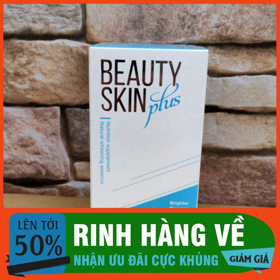 RINH HÀNG VỀ Viên Uống Beauty Skin Plus 60 Viên của Mỹ - Hỗ Trợ Trắng Da, giảm nám RINH HÀNG VỀ