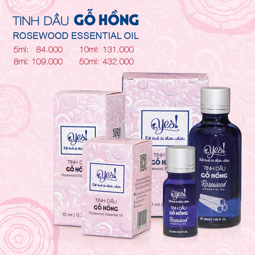 TINH DẦU GỖ HỒNG YES! ( ROSEWOOD ESSENTIAL OIL )