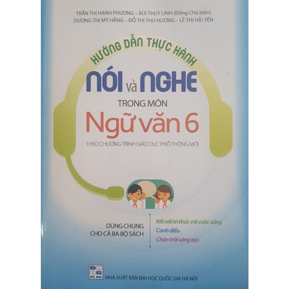 Sách - Hướng dẫn thực hành Nói và Nghe trong môn Ngữ Văn 6