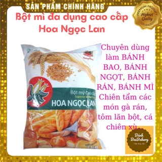 Bột mì Hoa Ngọc Lan (Bột mì đa dụng) chuyên làm BÁNH BAO, BÁNH MÌ, TRUNG THU, TẨM BỘT CHIÊN