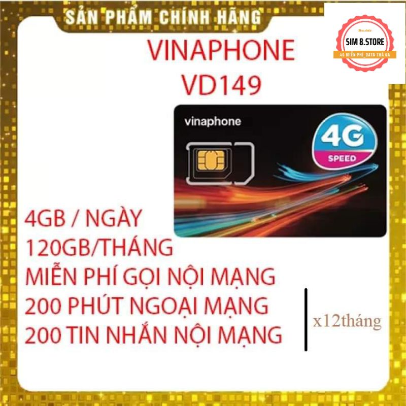 SIM 4G VINAPHONE VD149 4GB/NGÀY GỌI VÀ XÀI DATA HOÀN TOÀN MIỄN PHÍ TRONG SUỐT 1 NĂM