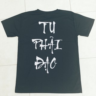 Áo Thun Tu Phải Đạo - A Bảo