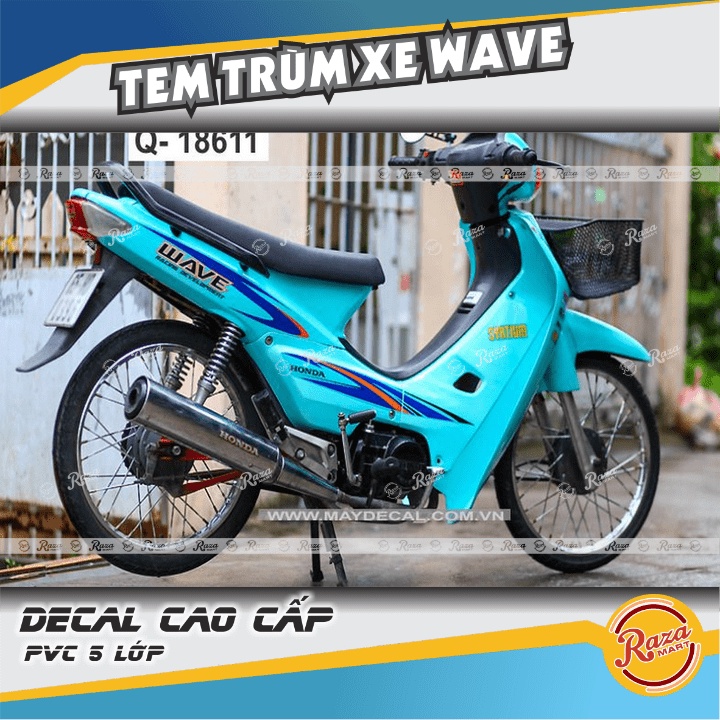 Tem Trùm xe Wave nhỏ, Wave ZX, Wave đời đầu xe màu xanh ngọc | Decal PVC 5 lớp cao cấp | Mã tem: WAV 1026