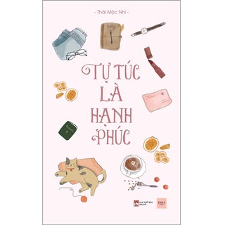 Sách AZ - Tự Túc Là Hạnh Phúc
