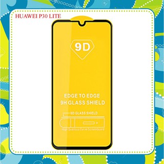 Kính cường lực Huawei P30 Lite 9D full màn full keo Tặng bộ phụ kiện dán