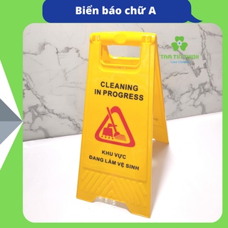 Biển báo khu vực đang làm vệ sinh, biển báo chữ a