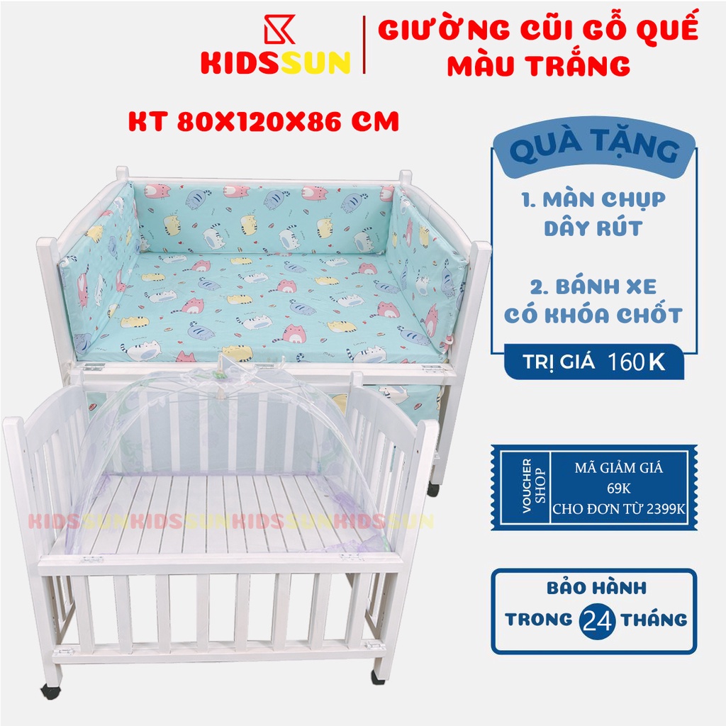 Giường Cũi Trẻ Em KIDSSUN Kích Thước (120x80x86) Gỗ Quế Màu Trắng BH 24 Tháng Hàng Xuất Khẩu