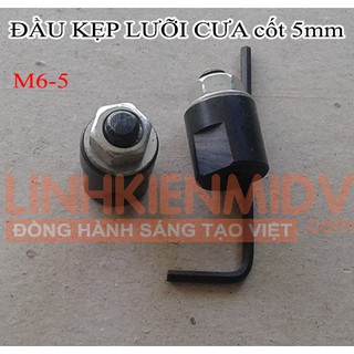 Trục Kẹp Lưỡi Cắt M6 Cốt 3mm, 5mm (Đĩa 6MM – Trục Động Cơ 3MM hoặc 5MM)