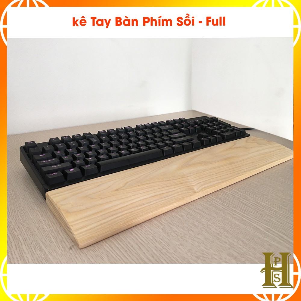 Kê lót tay bàn phím - bằng gỗ thiết kế chất lượng cao Fullsize/ TKL / Compact / Keychon  [Có làm theo yêu cầu]