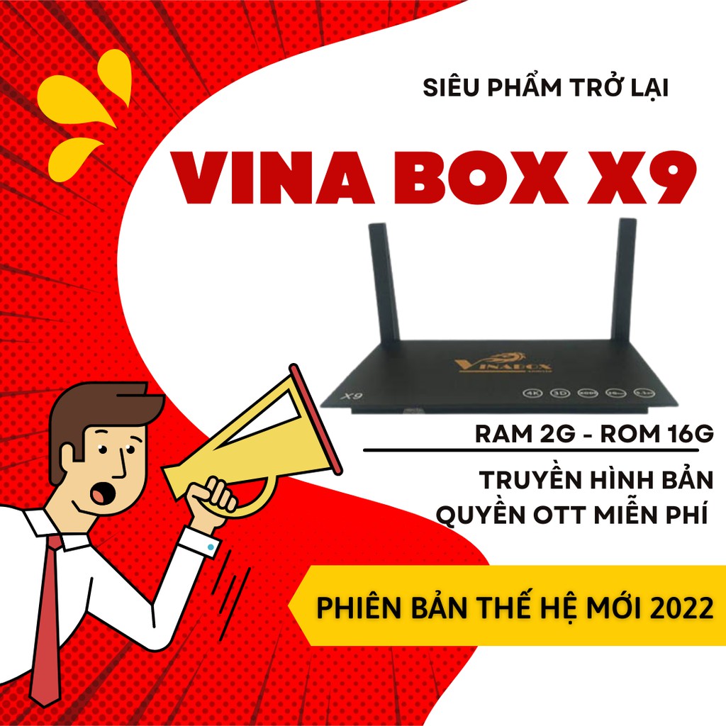 Box VinaBox X9 New 2021 - Ram 2G/16G - Siêu Phẩm Trở Lại Cấu Hình Vượt Trội - Chất Lượng Bền Lâu