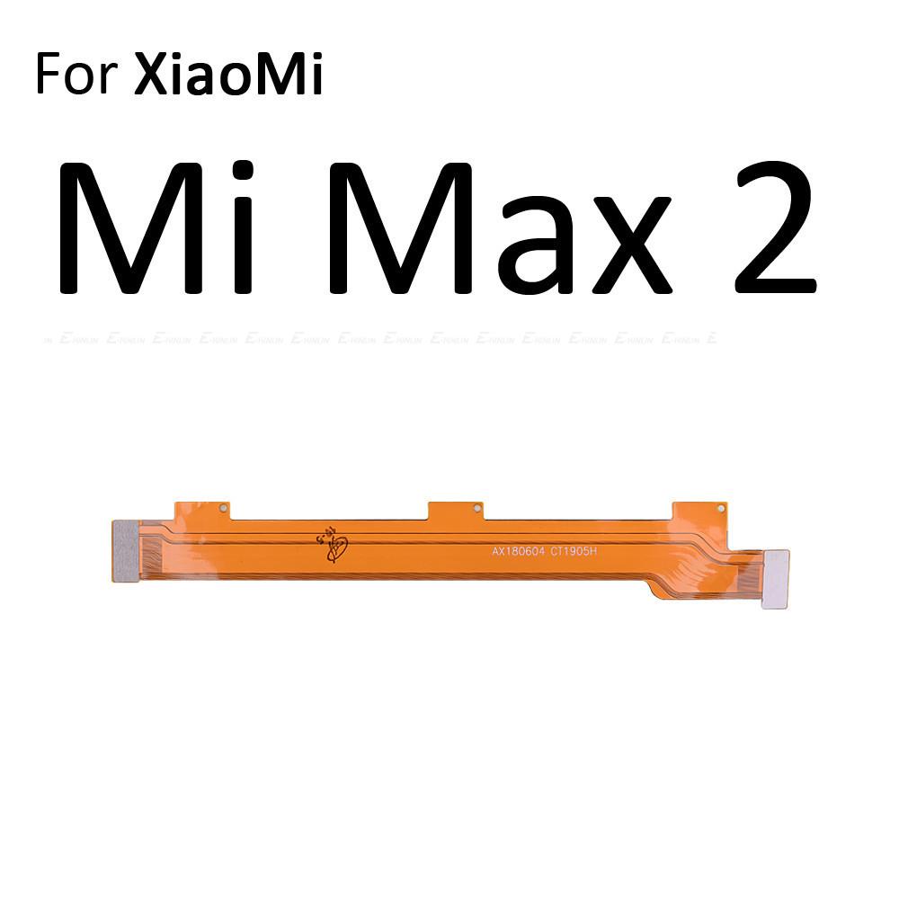 Cáp Flex Kết Nối Bo Mạch Chủ Cho XiaoMi Mi Max Mix Redmi 4 4A 2A 2S 3S Note 2 3 Pro