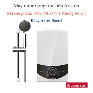 Máy Nước Nóng Trực Tiếp Không Bơm chống giật Ariston SMC45E-VN (4500W)- Chất lượng cao
