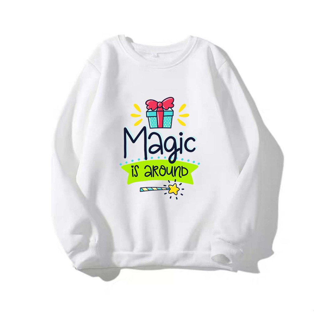 Áo Sweater chui đầu nam nữ in hình Magic is Around dễ thương, thích hợp làm áo cặp William - DS96