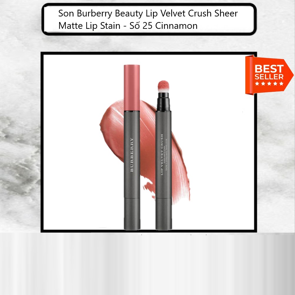 Son Burberry Beauty Lip Velvet Crush Sheer Matte Lip Stain - Số 25 Cinnamon