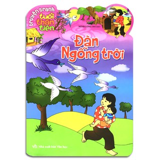 Truyện Tranh Tuổi Thần Tiên - Đàn Ngỗng Trời