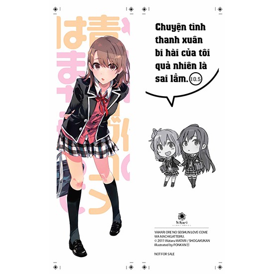 Sách Chuyện tình thanh xuân bi hài của tôi quả nhiên là sai lầm - Tập 10.5 - Light Novel - ThaiHaBooks