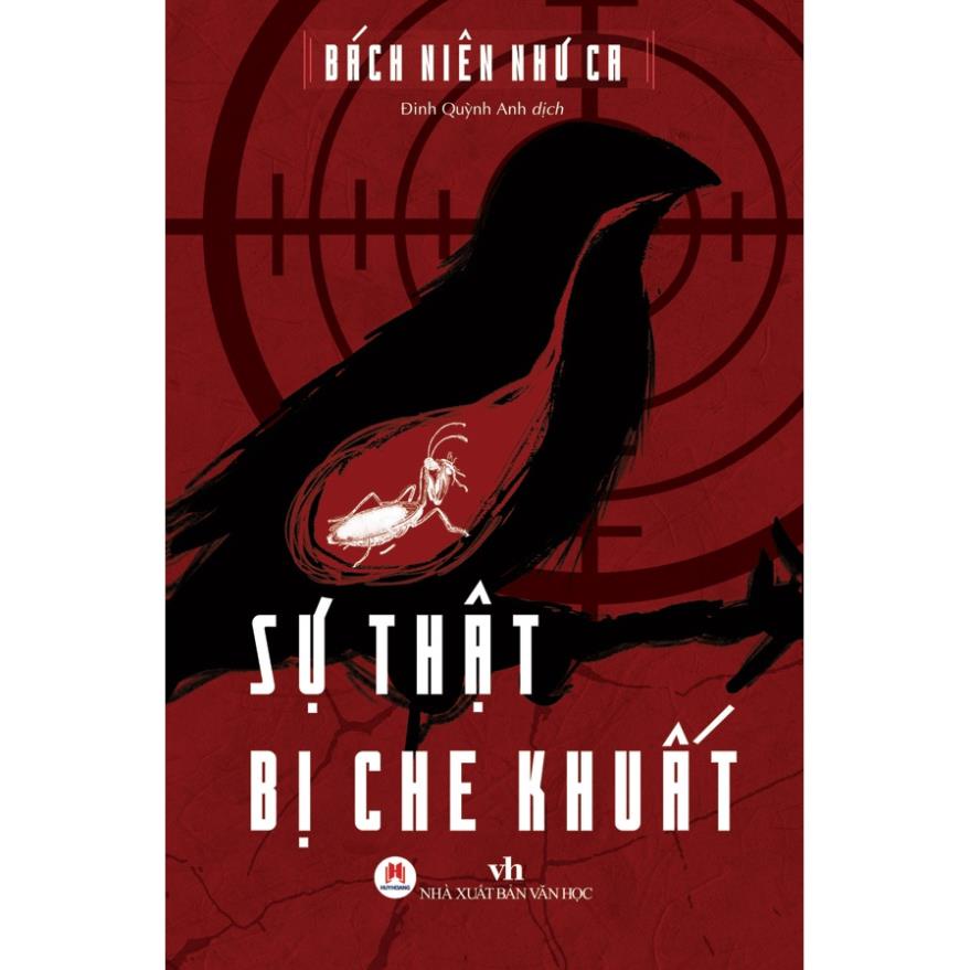 Sách - Sự Thật Bị Che Khuất (Bách Niên Như Ca) (Huy Hoàng)