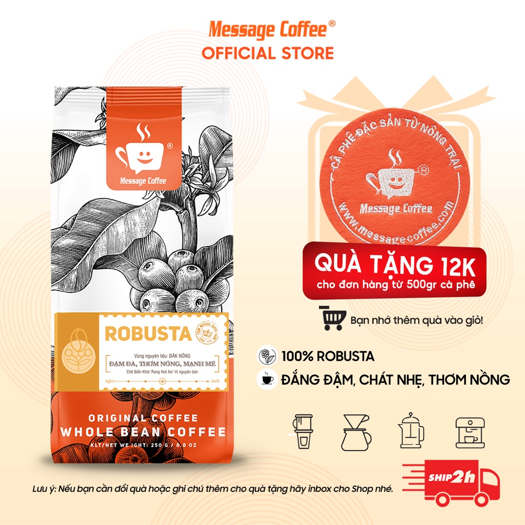 [GÓI 250Gram] Cà phê ROBUSTA nguyên chất rang mộc 100% pha phin vị đắng đậm thơm nồng truyền thống từ Message Coffee