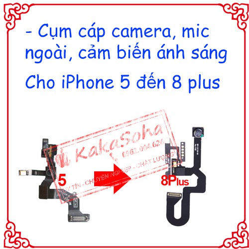 Cụm camera, cảm biến, mic cho iP 5 đến 8 Plus