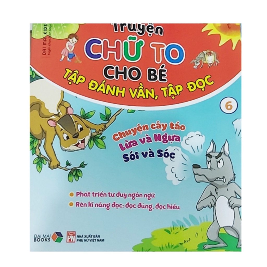 Sách-  Truyện Chữ To Cho Bé Tập Đánh Vần, Tập Đọc  tập 6