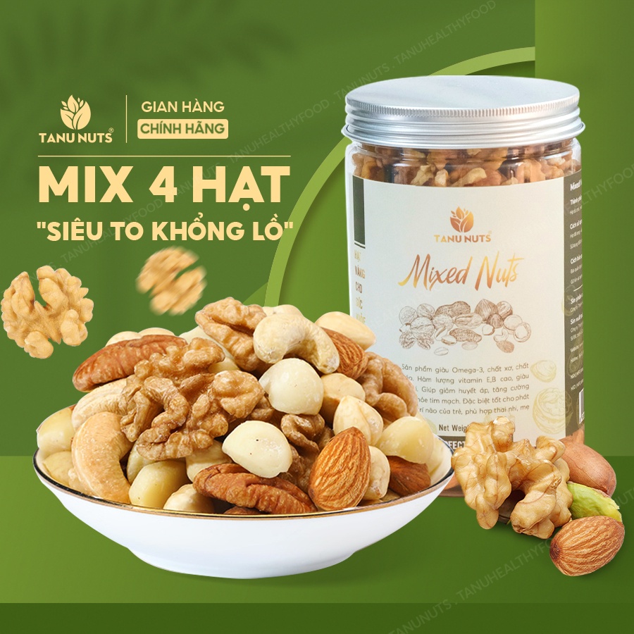 Hạt dinh dưỡng mix 4 loại TANU NUTS hũ 350gr/500gr, hạt ngũ cốc cho bà bầu gồm hạt macca, óc chó, hạnh nhân, hạt điều