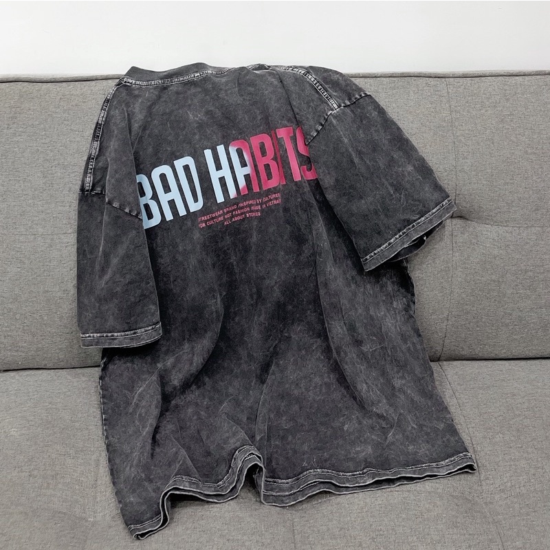 Áo Thun Tay Lỡ BAD HABITS Loang BIGOMALL - Áo Phông Nam Nữ Unisex Freesize Form Rộng 65kg Chất Cotton Hottrend