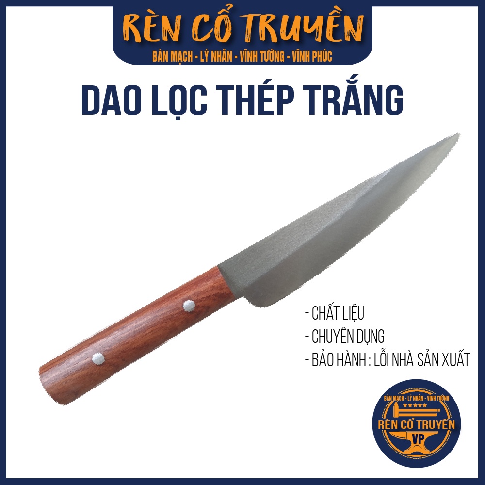 Dao Lọc thịt nhà bếp thép trắng Nhật lọc thịt heo, bò, gà, cá,…rèn thủ công Lý Nhân