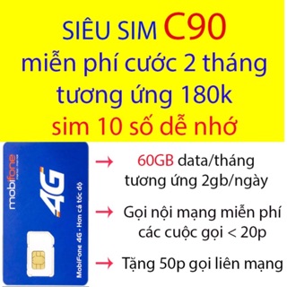 Sim 4g mobi c90 miễn phí 2 tháng đầu 120gb/tháng. miễn phí gói nội mạng mobi
