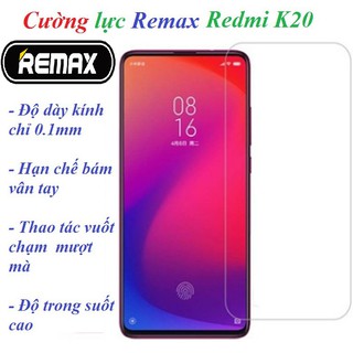 Kính cường lực Xiaomi Redmi K20, K20 Pro, K50, K50 Pro,K50 Gaming, Poco F4 GT, Mi9T, Mi9T Pro hãng Remax(tặngkeochốnghở)