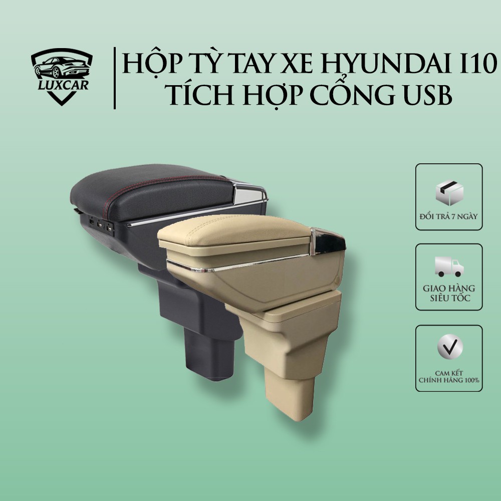 Hộp tỳ tay xe HYUNDAI I10  tích hợp cổng sạc USB da PU cao cấp Luxcar