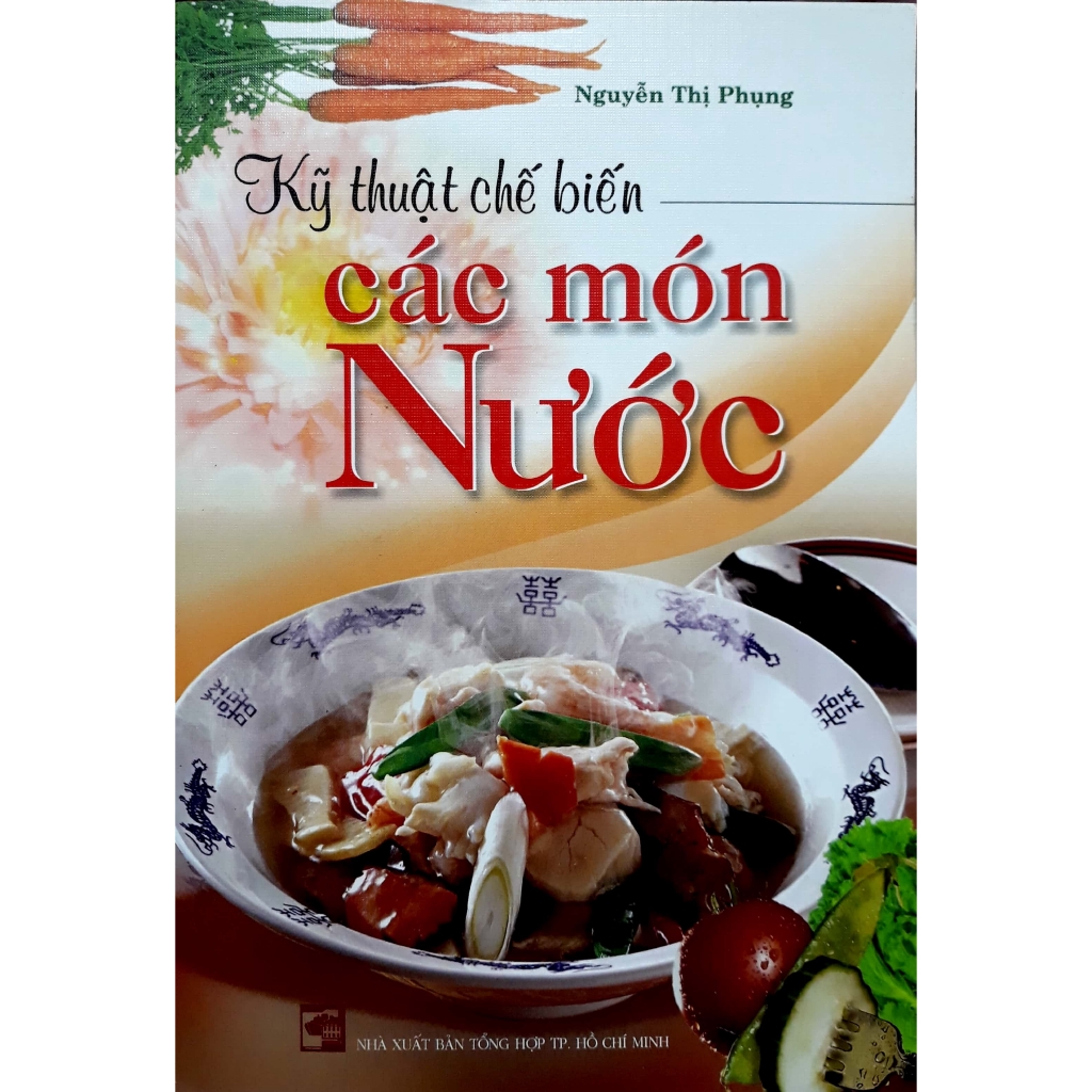 Sách - Kỹ Thuật Chế Biến Các Món Nước