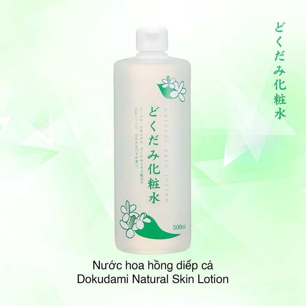Nước hoa hồng Toner Lotion diếp cá Dokudami Natural Skin ngăn ngừa mụn se lỗ chân lông 500ml Nhật Bản
