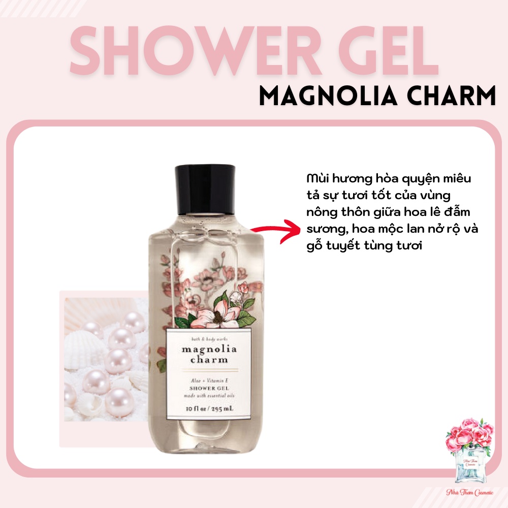 Sữa Tắm Bath & Body Works Magnolia Charm Hương Thơm Hoa Cỏ Mùa Xuân Dịu Dàng 295ml