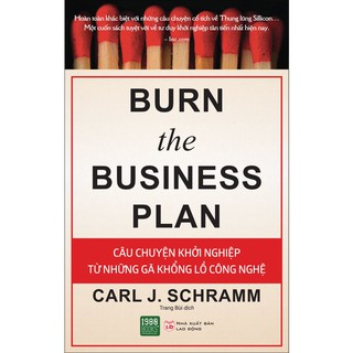 Sách - Burn the Business plan - Câu chuyện khởi nghiệp
