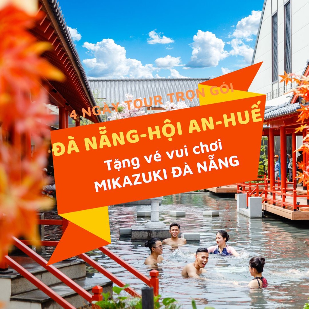 [EVoucher Vietravel] Đà Nẵng – KDL Bà Nà – Sơn Trà – Hội An – Đầm Lập An - Khiêm Lăng - Đại Nội - Huế - Tặng vé vui chơi