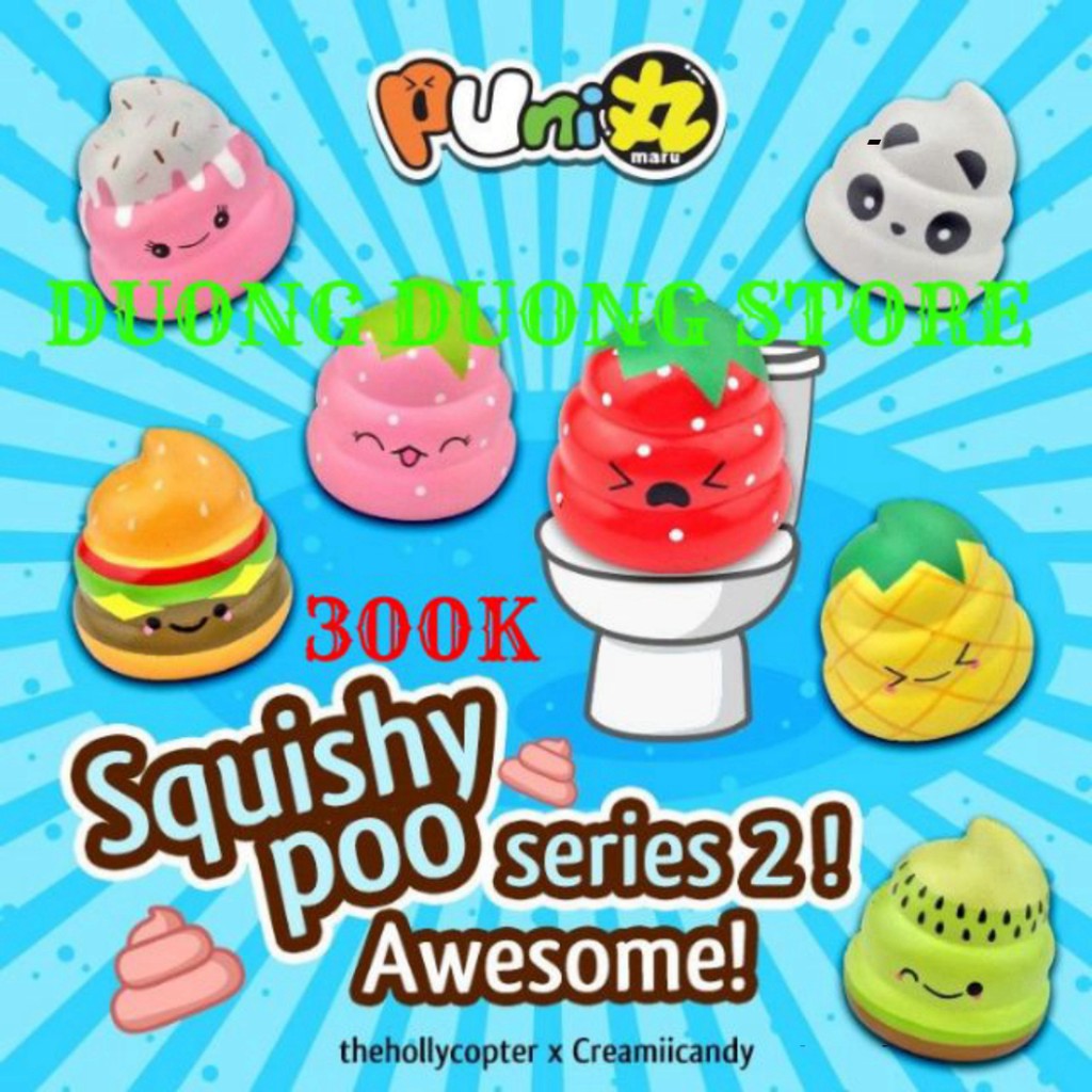 SQUISHY SHIT POO SERIES 2 PHIÊN BẢN TRÁI CÂY PUNIMARU