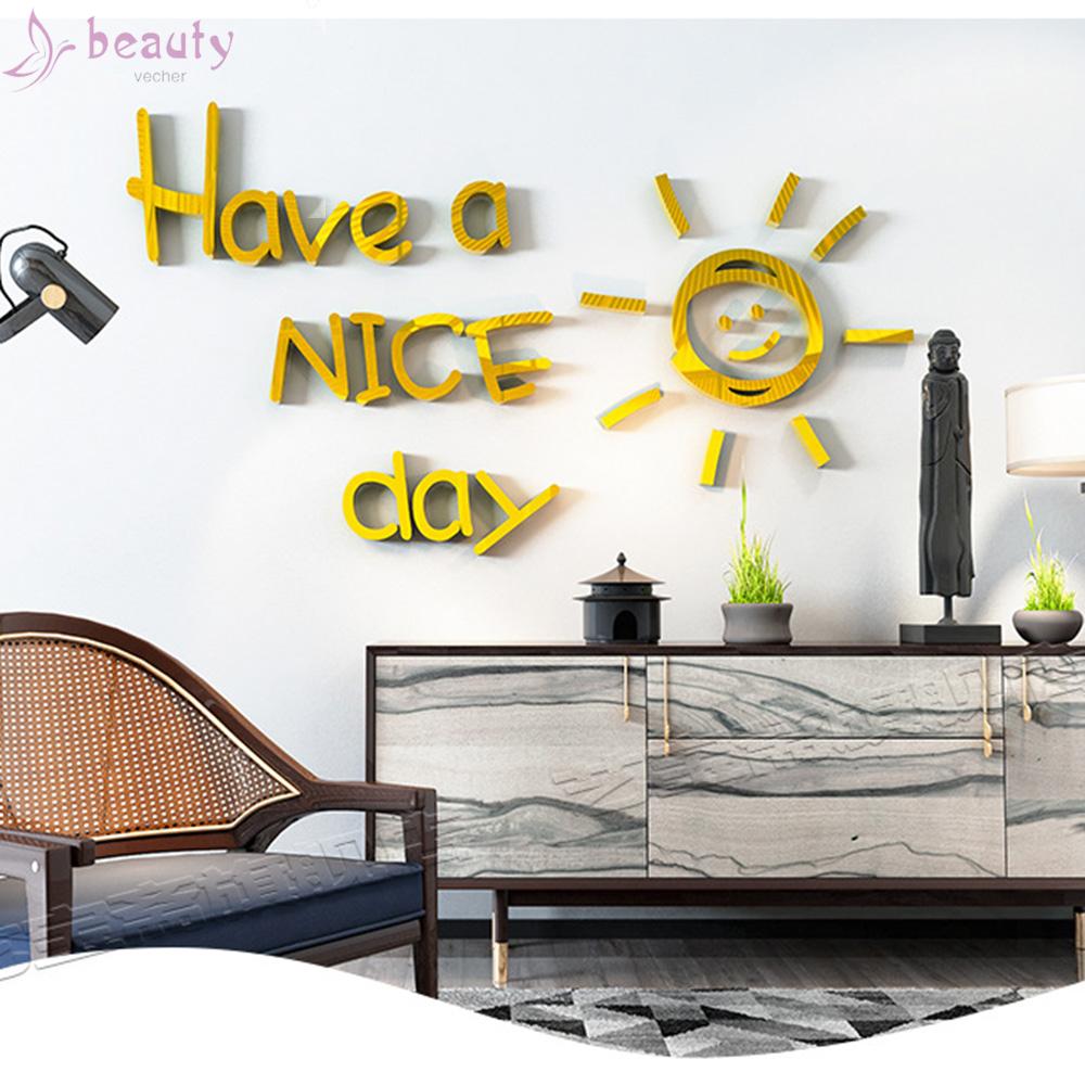 Decal Dán Tường Chữ Have A Nice Day