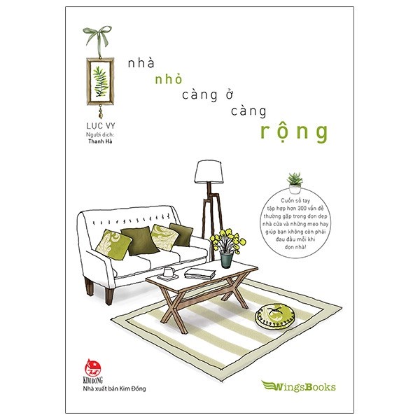 Sách Kim Đồng - Nhà Nhỏ Càng Ở Càng Rộng