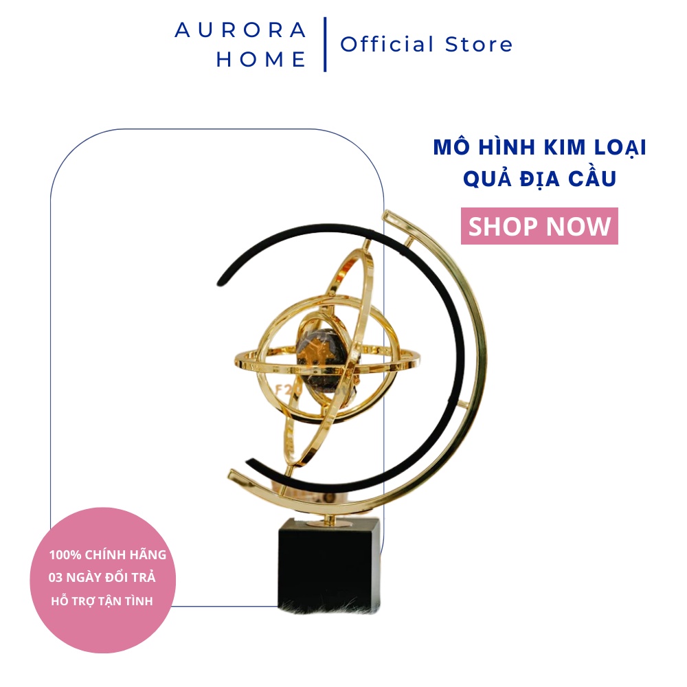 Mô hình kim loại quả địa cầu - Tượng cao cấp, sang trọng trang trí nhà cửa | Aurora Home
