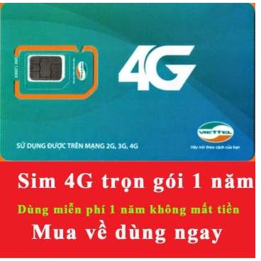 SIM 3G 4G VIETTEL 4GB/1 THÁNG trọn gói 1 năm không nạp tiền