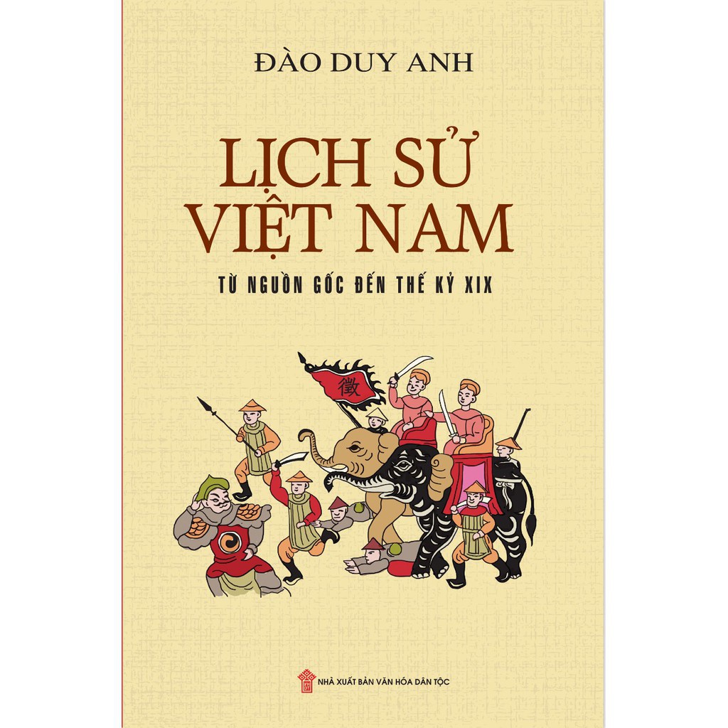 Sách - Lịch sử Việt Nam từ nguồn gốc đến thế kỷ XIX (bìa mềm)