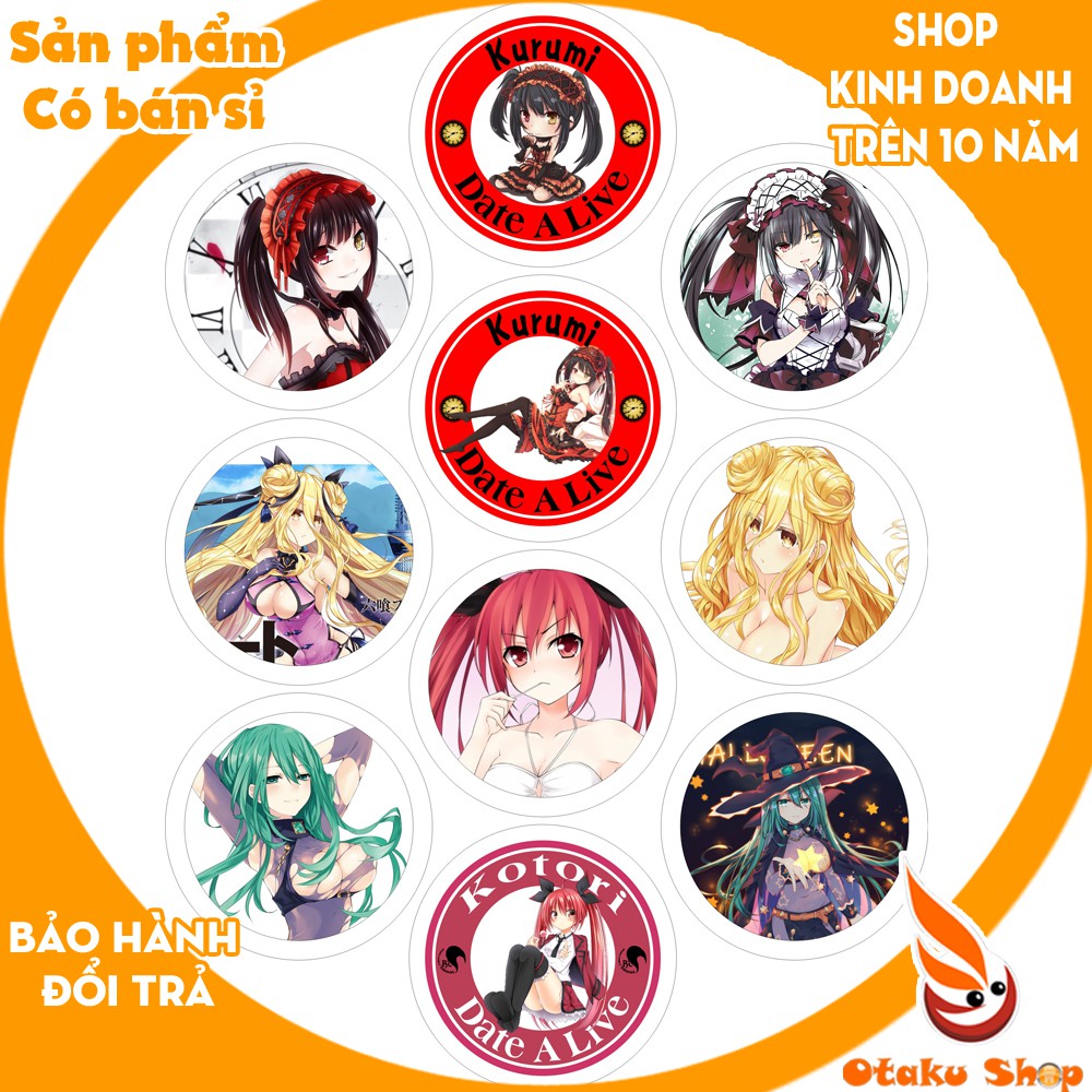 <20/640 MẪU>Huy hiệu anime Date A Live Cuộc Hẹn Sống Còn, hình các nhân vật Kurumi,Yoshino,tohka,kotori