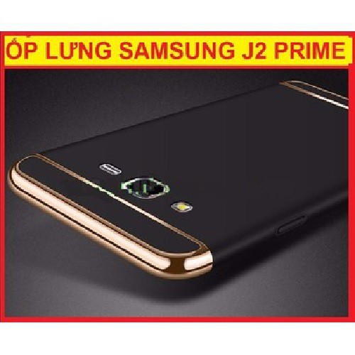 Ốp 3 mảnh Samsung J2 Prime/ Gran Prime/ G530