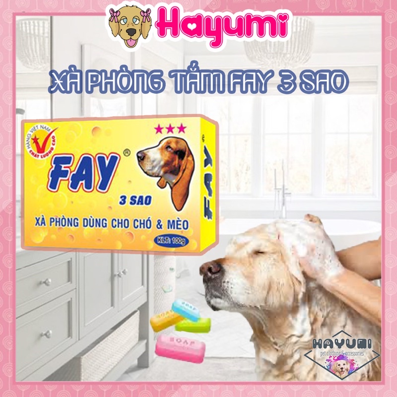 XÀ PHÒNG TẮM CHÓ MÈO FAY 3 SAO - HAYUMI